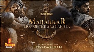 Marakkar Lion of the Arabian Sea 2021 Malayalam Full Movie  Mohanlal  updates Review amp Facts [upl. by Leik147]