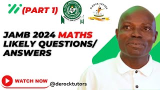 JAMB 2024 MATHEMATICS QUESTIONS AND ANSWERS PART 1 [upl. by Sabec476]