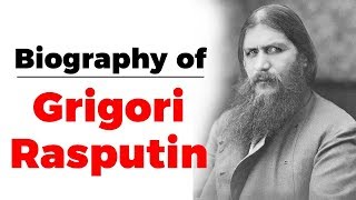 Biography of Grigori Rasputin Mystical adviser in the court of Czar Nicholas II of Russia [upl. by Sigismondo]