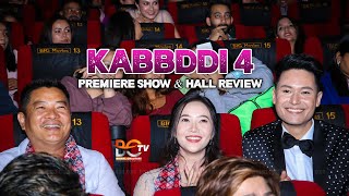 KABADDI 4  Movie Premiere amp Hall Review  Interview  Dayahang Rai  Saugat Malla  Miruna magar [upl. by Etnahsa]