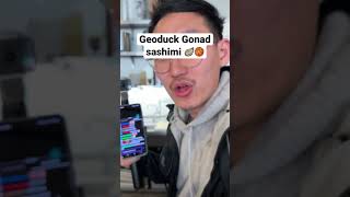 Geoduck Gonad Sashimi  Foodbeast World Tour [upl. by Nomyaw]