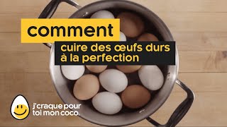 Comment Faire Cuire Des Œufs durs à la Perfection [upl. by Berghoff]