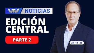 VTV Noticias  Edición Central 2411 parte 2 [upl. by Ymma]