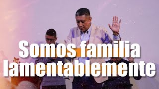 Somos familia lamentablemente  Pastor Esteban Carranco  IBF Quito [upl. by Esmond757]