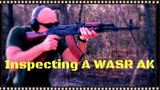 How To Inspect A Romanian WASR 10 amp 1063 AK47 AKM47 Rifle HD [upl. by Notla]