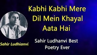 Kabhi Kabhi Mere Dil Mein Khayal Aata Hai  Sahir Ludhianvi Best Poetry UrduHindi [upl. by Anavoj]