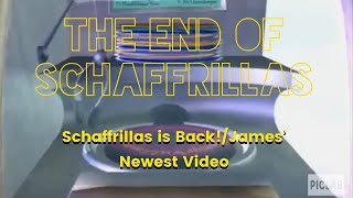 The End of Schaffrillas Part 6 Schaffrillas is BackJames’ Newest Video [upl. by Sophia]