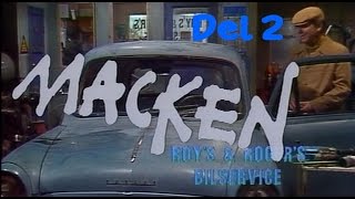 Macken TV serien  del 2 [upl. by Latsyrk]