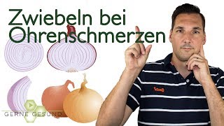 Zwiebeln bei Ohrenschmerzen Hilft das  Gerne Gesund [upl. by Kristof]