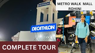 Decathlon  Metro Walk Mall  Rohini  Complete Tour  Must Watch  Being Deeksha [upl. by Mario]