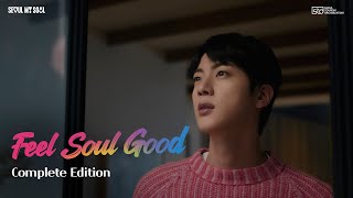 Seoul amp Jin of BTS Feel Soul Good  Complete Edition [upl. by Rossi]