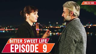 Bitter Sweet Life  Episode 9 English Subtitles  Hayat Bazen Tatlidir [upl. by Epoh]