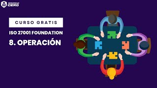 Operacion  Curso ISO 27001 Foundation [upl. by Crofoot54]