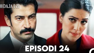 Daja i zi Episodi 24 FULL HD [upl. by Anaejer505]