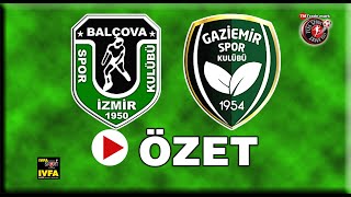 IVFA SPORTS BALÇOVA SPOR v GAZİEMİR SPOR [upl. by Reivilo108]