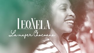 LA MUJER CHOCOANA  LeoNela  Documental [upl. by Dee Dee]