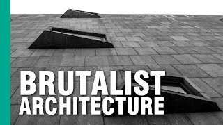 The Case for Brutalist Architecture  ARTiculations [upl. by Fannie]