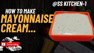 mayonnaise recipe ss kitchen1 [upl. by Lilak]