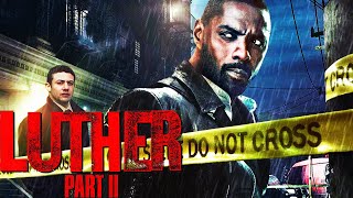 LUTHER 2 Teaser 2024 With Idris Elba amp Ruth Wilson [upl. by Ajoop]