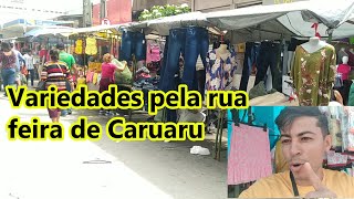 FEIRA DE CARUARU  MUITA VARIEDADE NA RUA EM TEMPO REAL  BOM DEMAIS [upl. by Zel465]