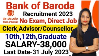 Bank of Baroda New Jobs 2023  BOB Bank Vacancy 2023  No Exam  Bank Govt Jobs [upl. by Ivgnout]