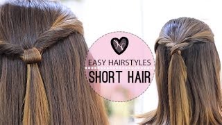 EASY HAIRSTYLES FOR SHORT HAIR [upl. by Nannette]