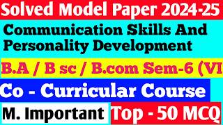 Communication Skill And Personality Development  Practice Set1  Top50 MCQs  BA BSc BCom 6th sem [upl. by Akcirre386]