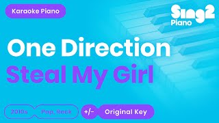 One Direction  Steal My Girl Piano Karaoke [upl. by Chaworth]