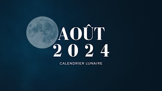 Calendrier Lunaire  Cheveux Ongles amp Épilation  Août 2024 [upl. by Lette]