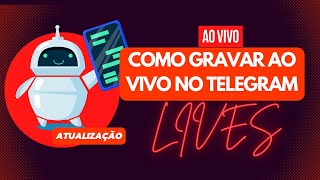 como fazer LIVES ao vivo no TELEGRAM  transmissão no canal e grupos [upl. by Vorfeld]