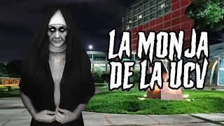 La Leyenda de LA MONJA de la UNIVERSIDAD CENTRAL DE VENEZUELA Lo que la UCV no quiere que sepas [upl. by Arhaz]