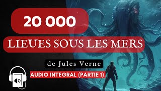 20000 lieues sous les mers livre audio complet gratuit partie 1 [upl. by Gorges831]