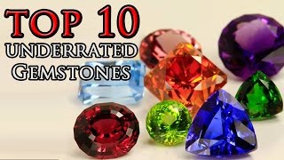 Top 10 Underrated Gemstones [upl. by Reyna]