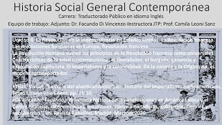 Clase nº6 Historia Social General ContemporáneaUNLaCarrera Traductorado Público en idioma inglés [upl. by Gregorius673]