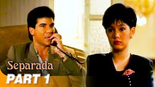 Separada FULL MOVIE Part 1  Maricel Soriano Edu Manzano [upl. by Neelyam]