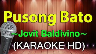 Pusong Bato  Jovit Baldivino KARAOKE HD [upl. by Weiman]