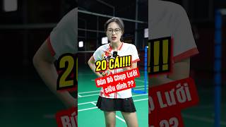 Bún Bò Chụp Lưới Siêu Đỉnh Thách thức mọi đối thủ  badminton vnb shorts caulong [upl. by Araeic]