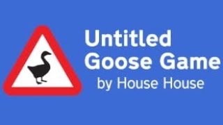 Untitled Goose Game Walkthrough part1 [upl. by Ivon949]