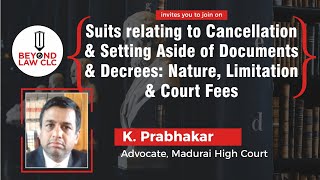 Suits relating to cancellation and setting aside of documents and decrees  K Prabhakar Advocate [upl. by Mogerly]