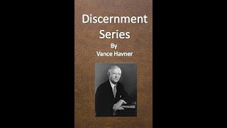 Discernment Series Sermon 1 of 6 Discerning The Truth by Vance Havner  Audio Only [upl. by Winnick]