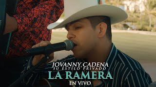 Jovanny Cadena Y Su Estilo Privado  La Ramera En Vivo [upl. by Atteuqihc]