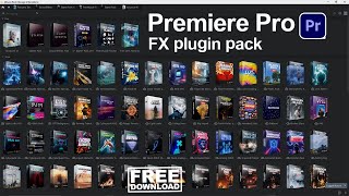 premiere pro fx plugin pack [upl. by Luelle45]