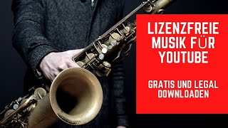 Lizenzfreie Musik für Youtube gratis und legal downloaden [upl. by Haroun]