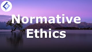 Normative Ethics  An Introduction [upl. by Anaibib]