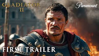 GLADIATOR 2 2024  FIRST TRAILER  Pedro Pascal amp Denzel Washington  gladiator 2 trailer [upl. by Sim]