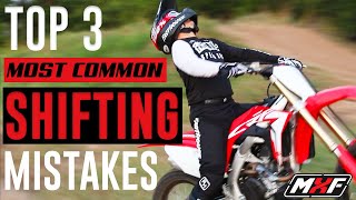 Top 3 Most Common Shifting Mistakes on a Dirt Bike  Plus Bonus Tip [upl. by Fates259]