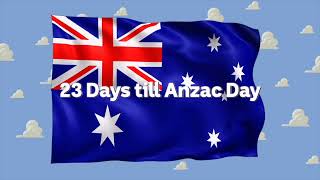 23 Days till Anzac Day [upl. by Anderea]