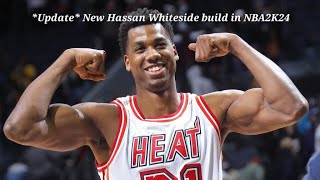 NBA 2K24 Update New Hassan Whiteside build with 75 Driving Dunk amp Animations [upl. by Aloeda]