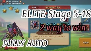 Lords Mobile Elite 518  STAGE 518 2 Way To Win Fully Auto 4K 60fps [upl. by Lehcem]