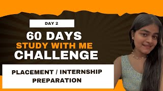 DAY 260 Study With Me Challenge  Conquer Placements and Internships  Interview Preparation🚀 [upl. by Hanala74]